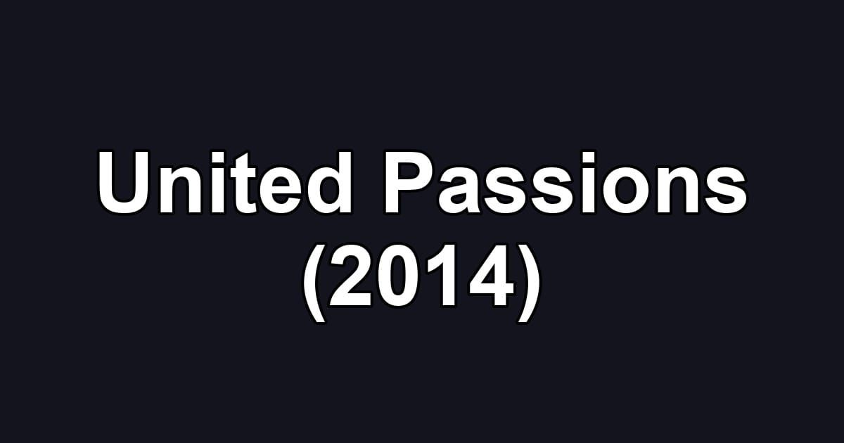 United Passions (2014)
