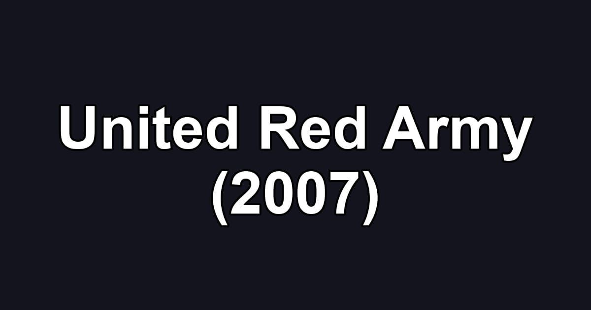 United Red Army (2007)