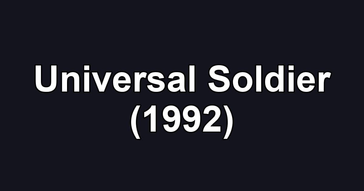 Universal Soldier (1992)