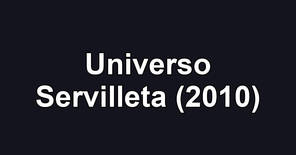 Universo Servilleta (2010)