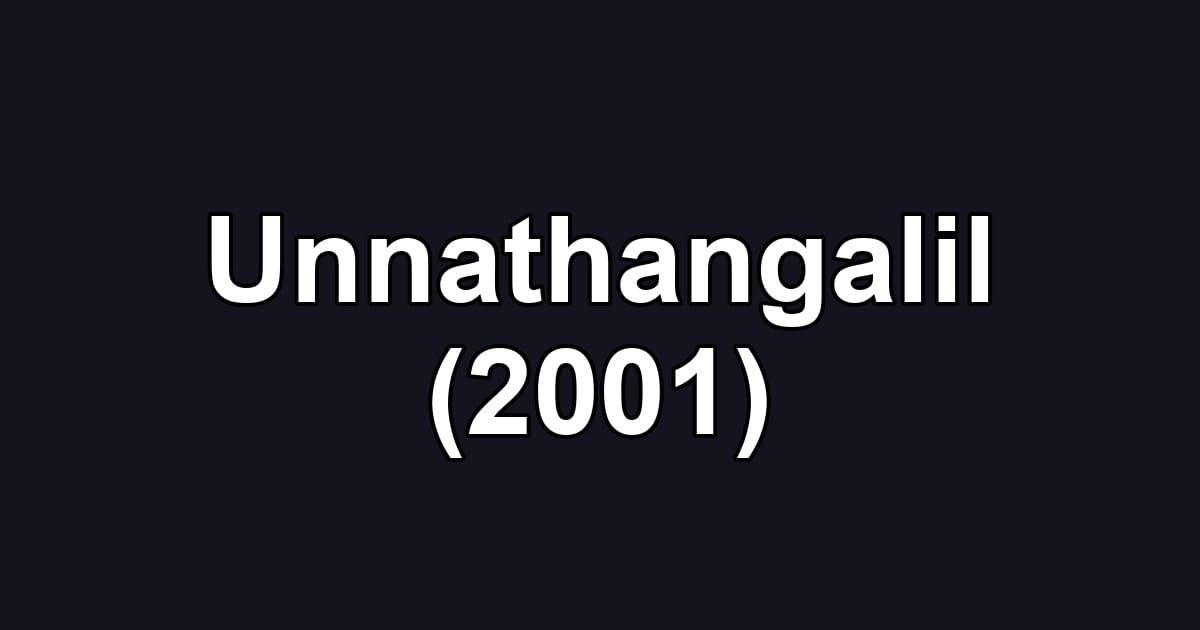 Unnathangalil (2001)