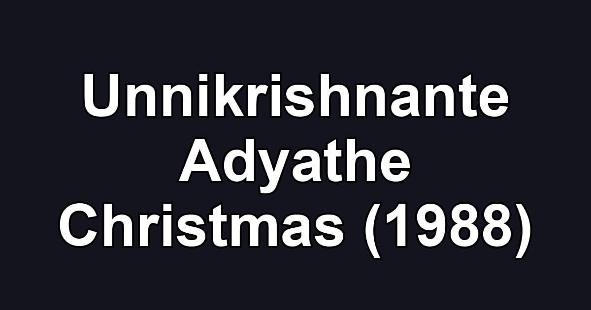 Unnikrishnante Adyathe Christmas (1988)