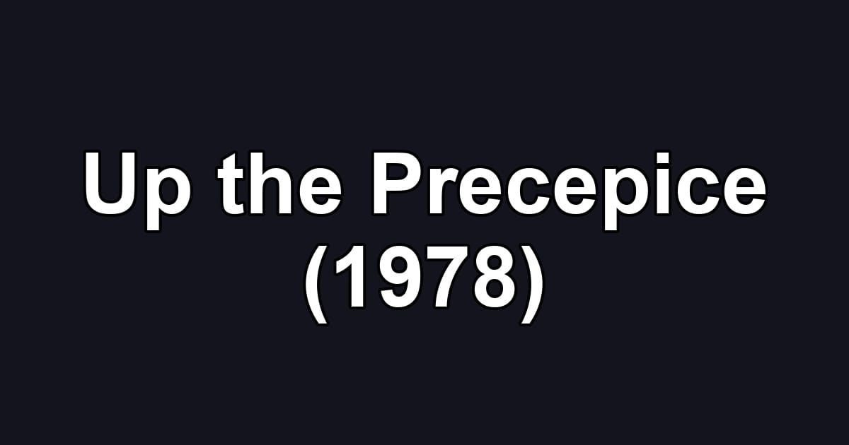 Up the Precepice (1978)