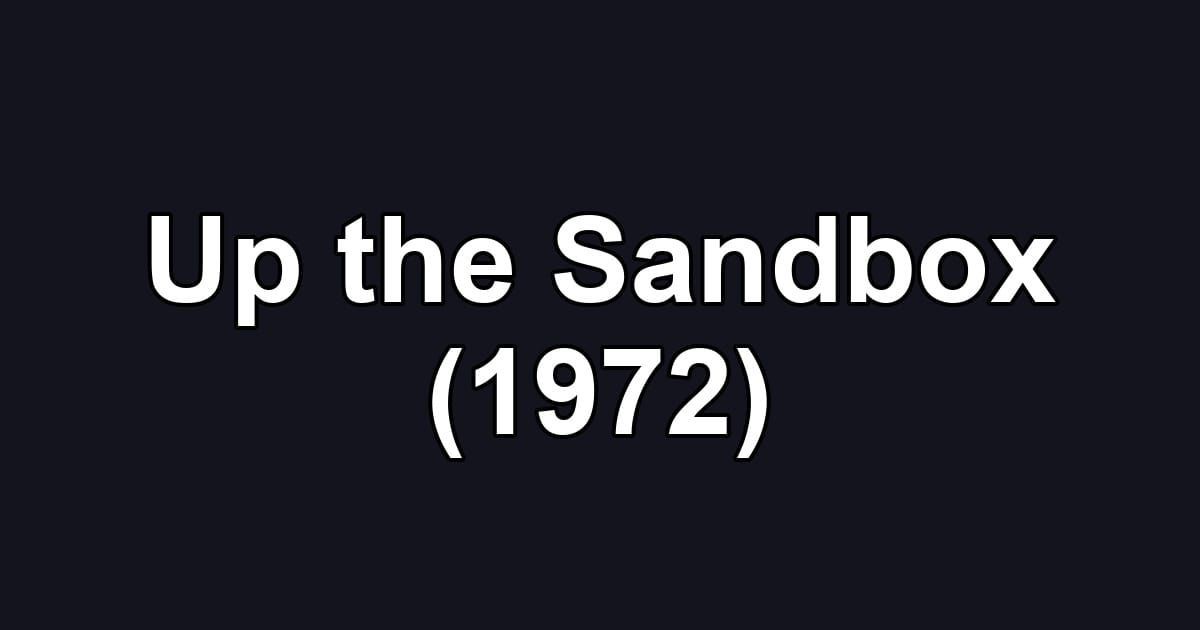 Up the Sandbox (1972)