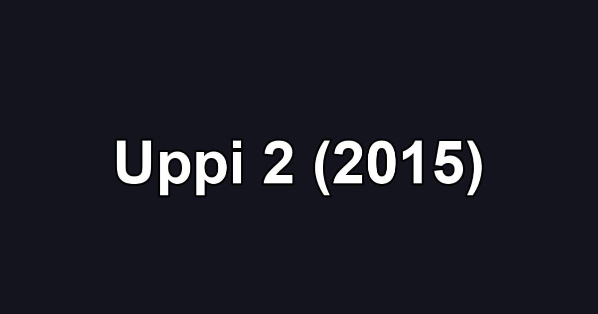 Uppi 2 (2015)