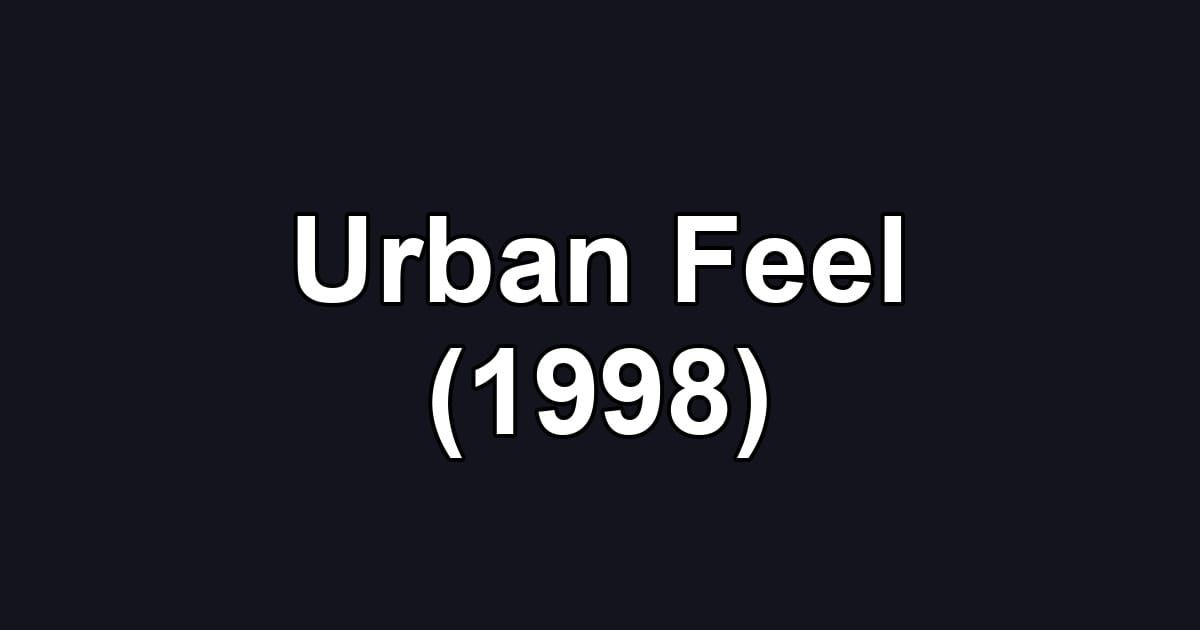Urban Feel (1998)