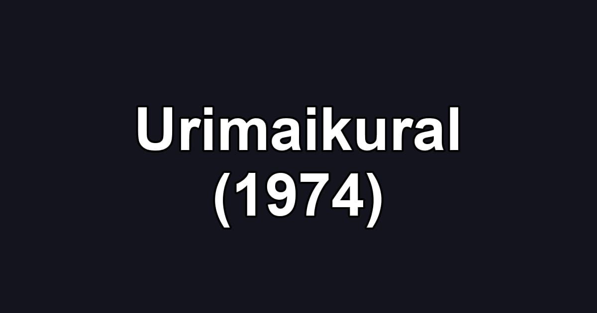 Urimaikural (1974)