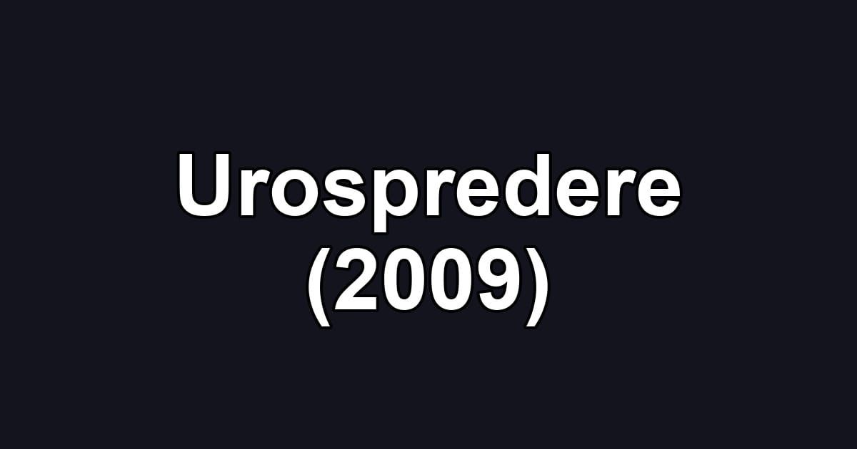 Urospredere (2009)