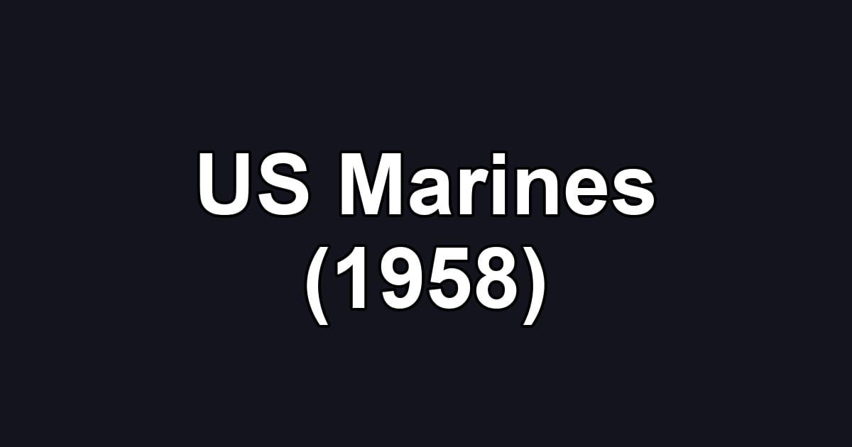 US Marines (1958)