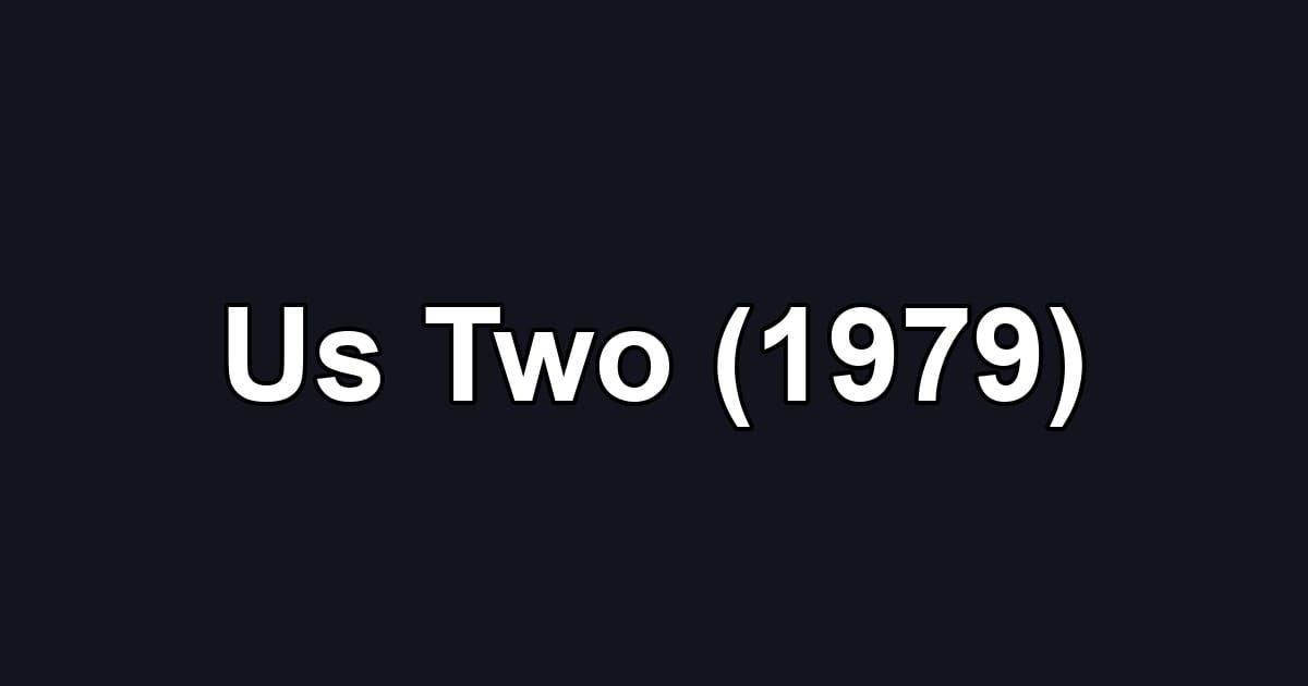Us Two (1979)