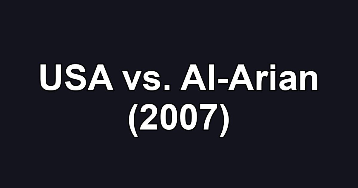 USA vs. Al-Arian (2007)