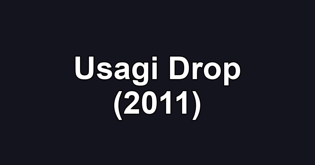 Usagi Drop (2011)
