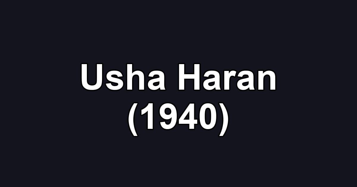 Usha Haran (1940)