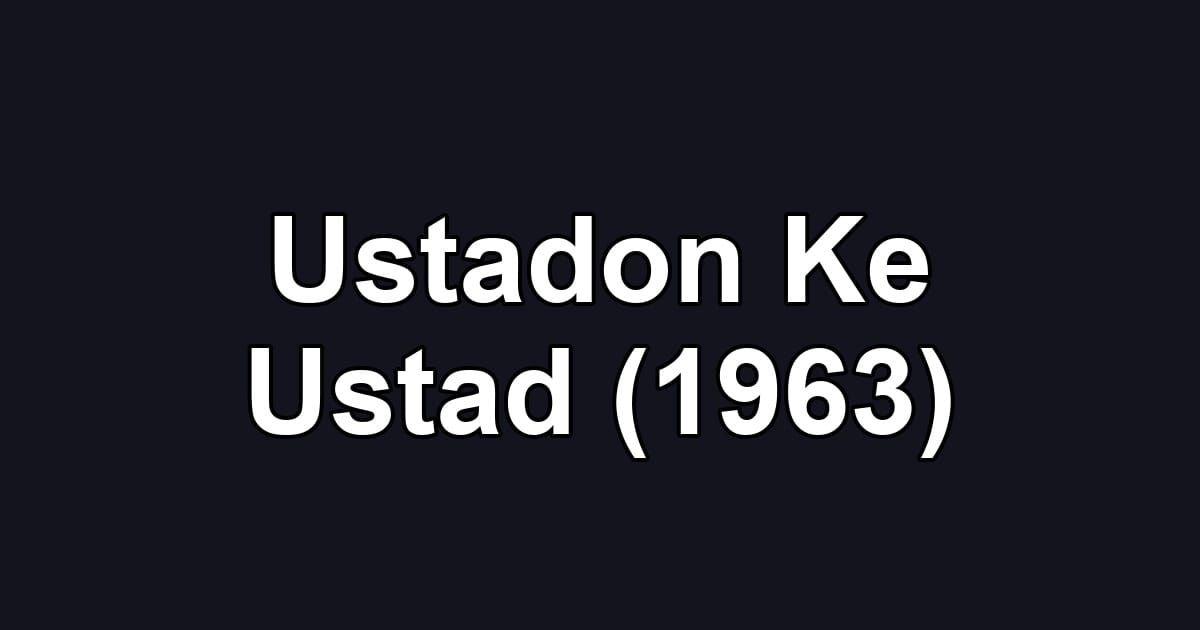 Ustadon Ke Ustad (1963)