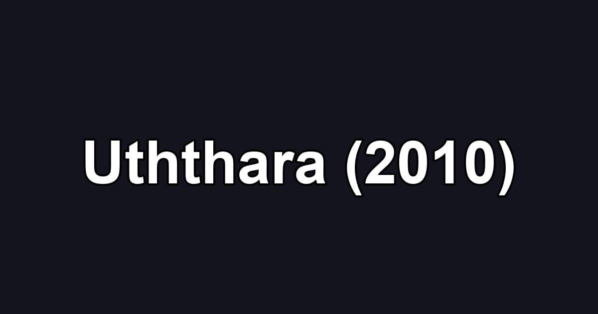 Uththara (2010)