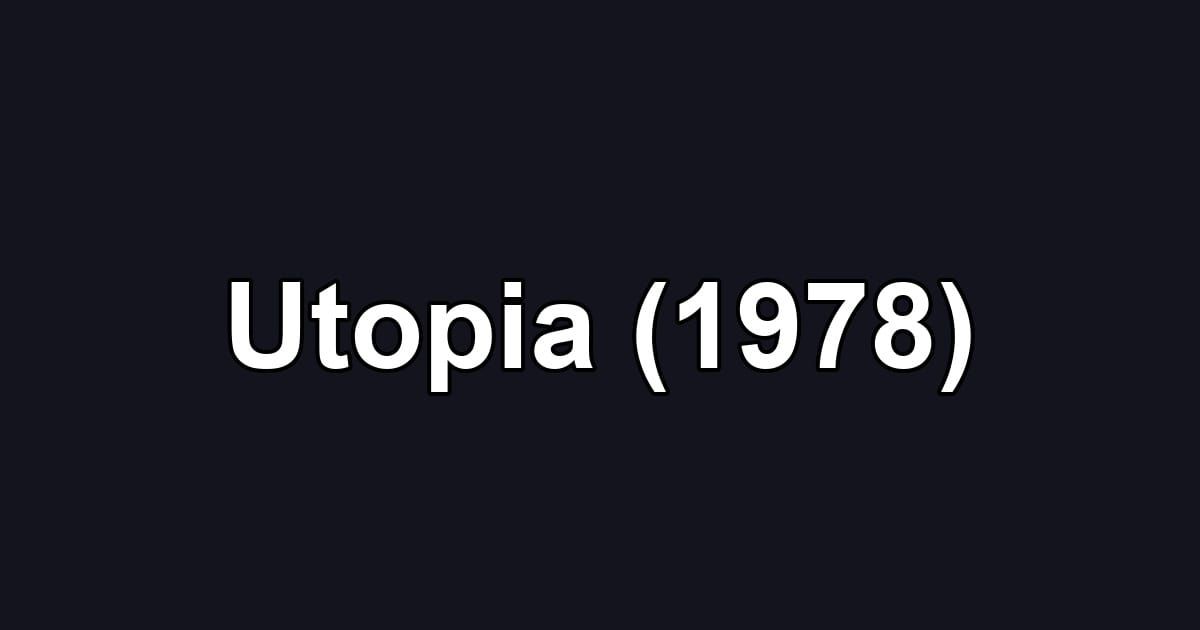 Utopia (1978)