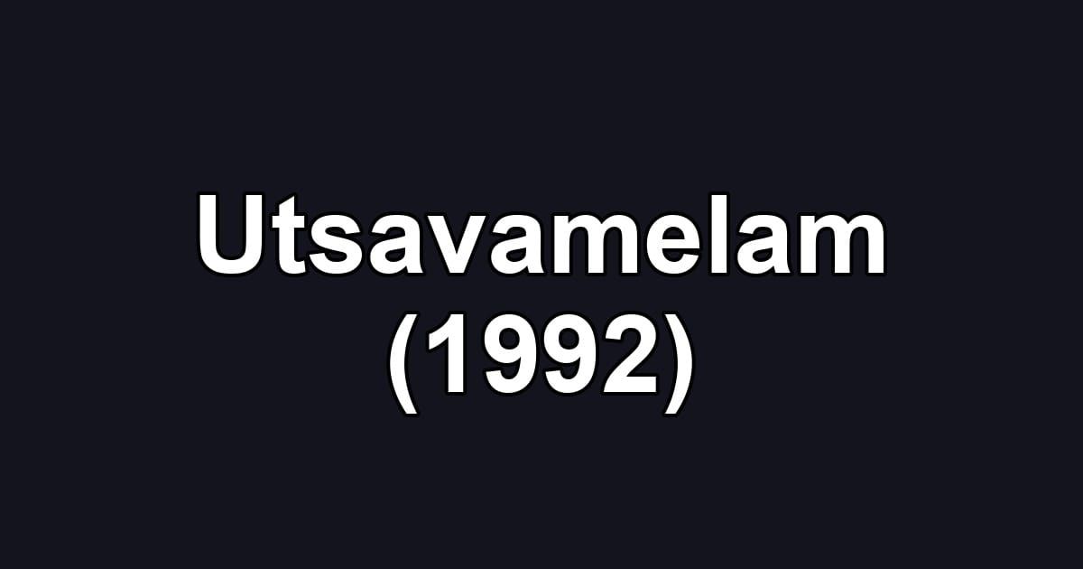 Utsavamelam (1992)