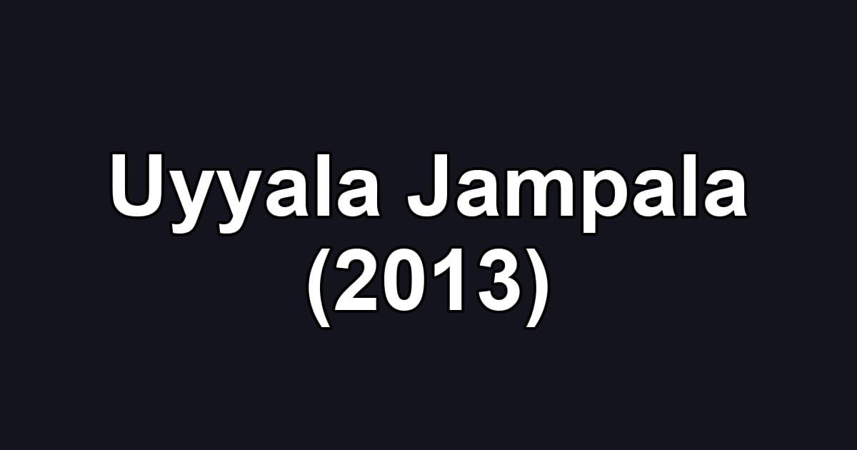 Uyyala Jampala (2013)