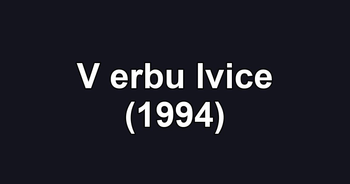 V erbu lvice (1994)
