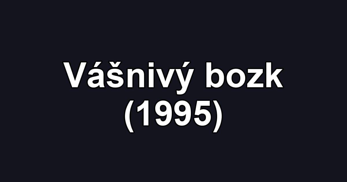 Vášnivý bozk (1995)