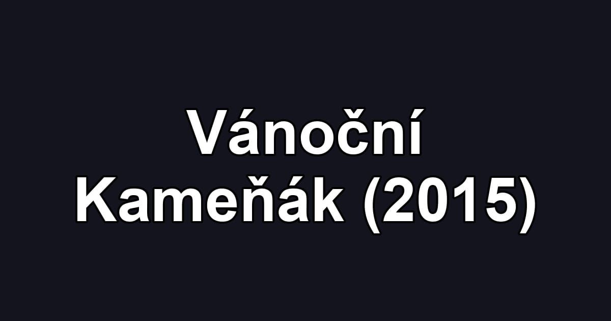 Vánoční Kameňák (2015)