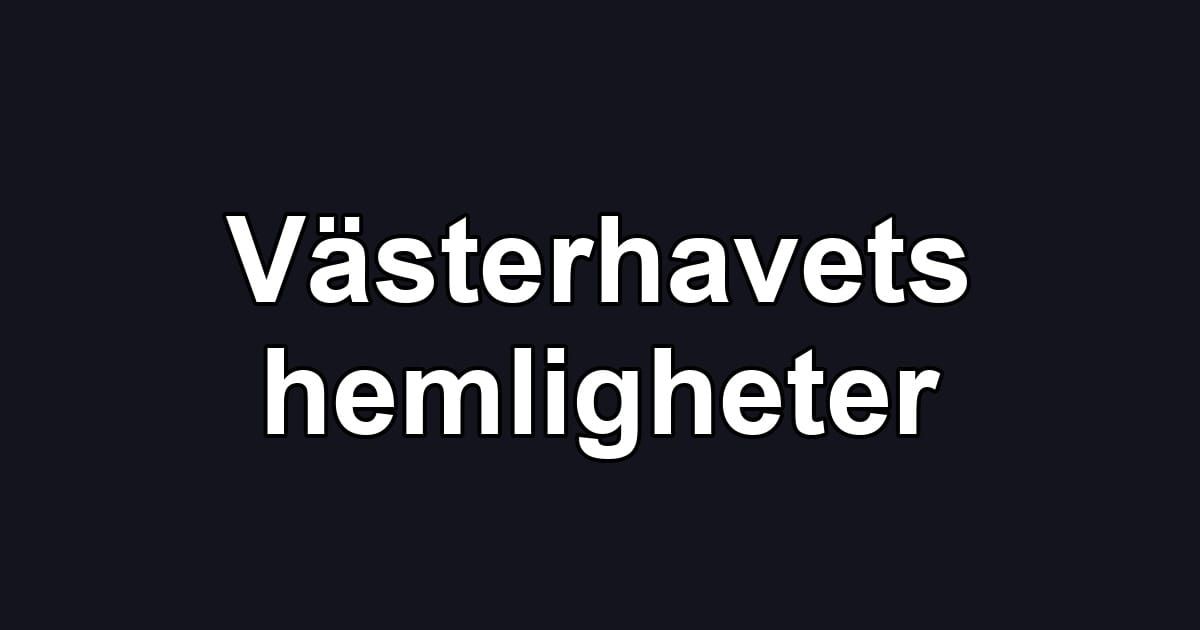 Västerhavets hemligheter