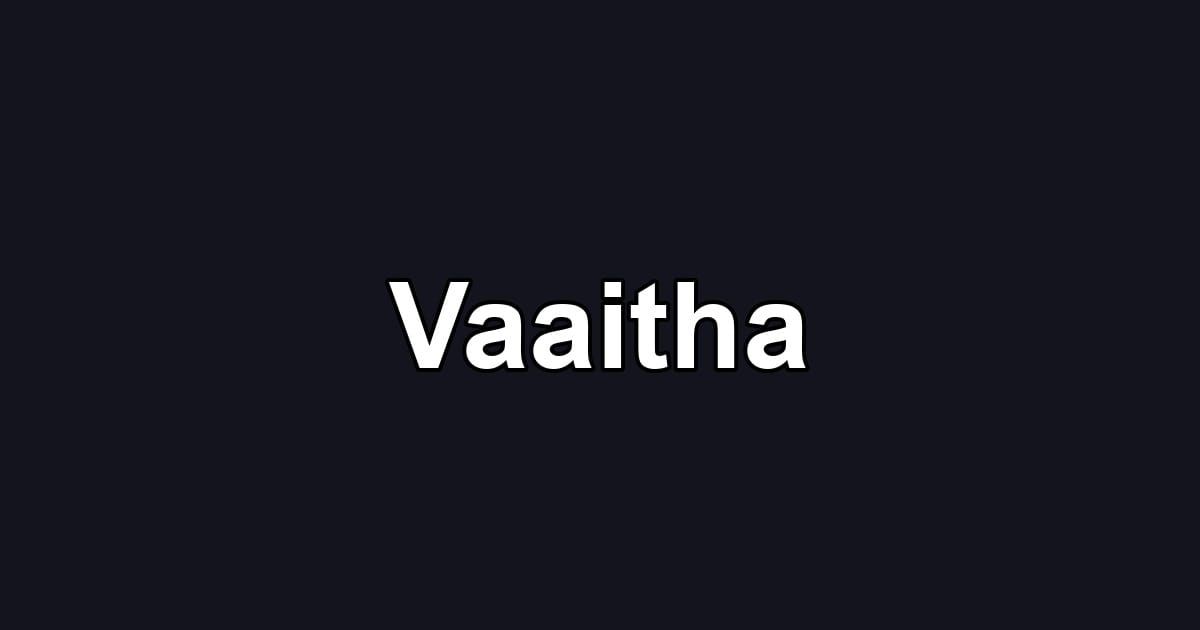 Vaaitha