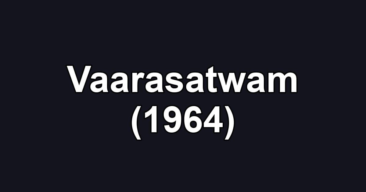 Vaarasatwam (1964)