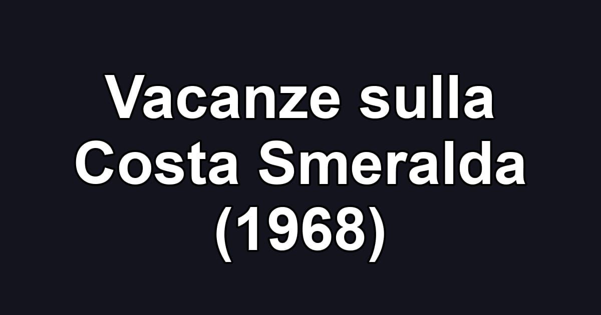 Vacanze sulla Costa Smeralda (1968)