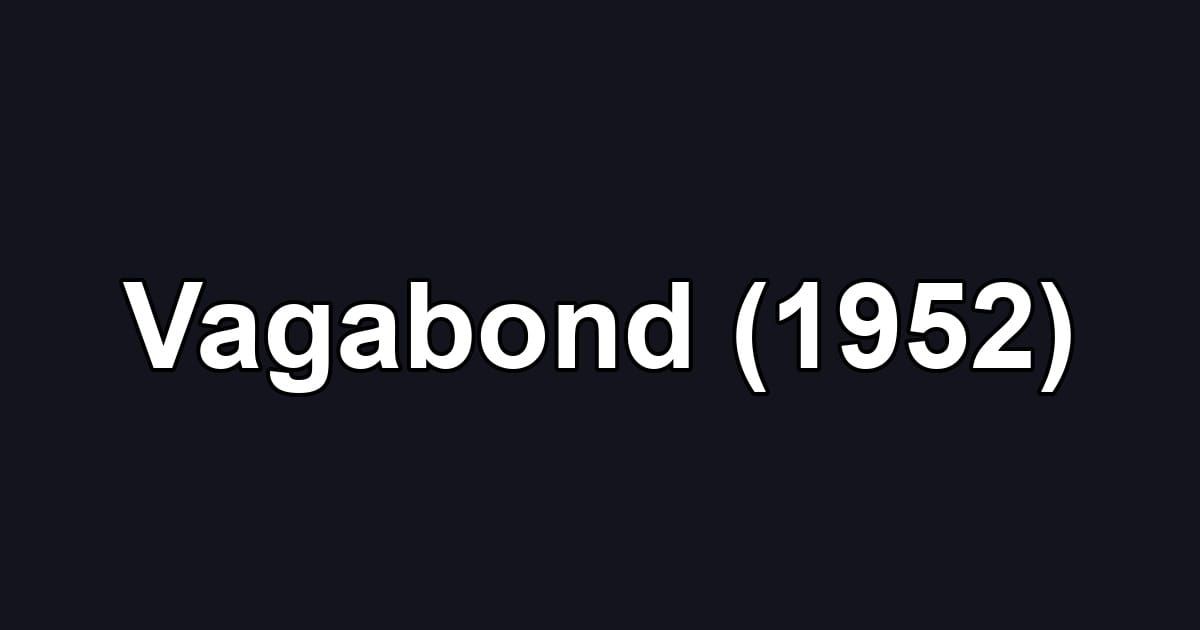 Vagabond (1952)