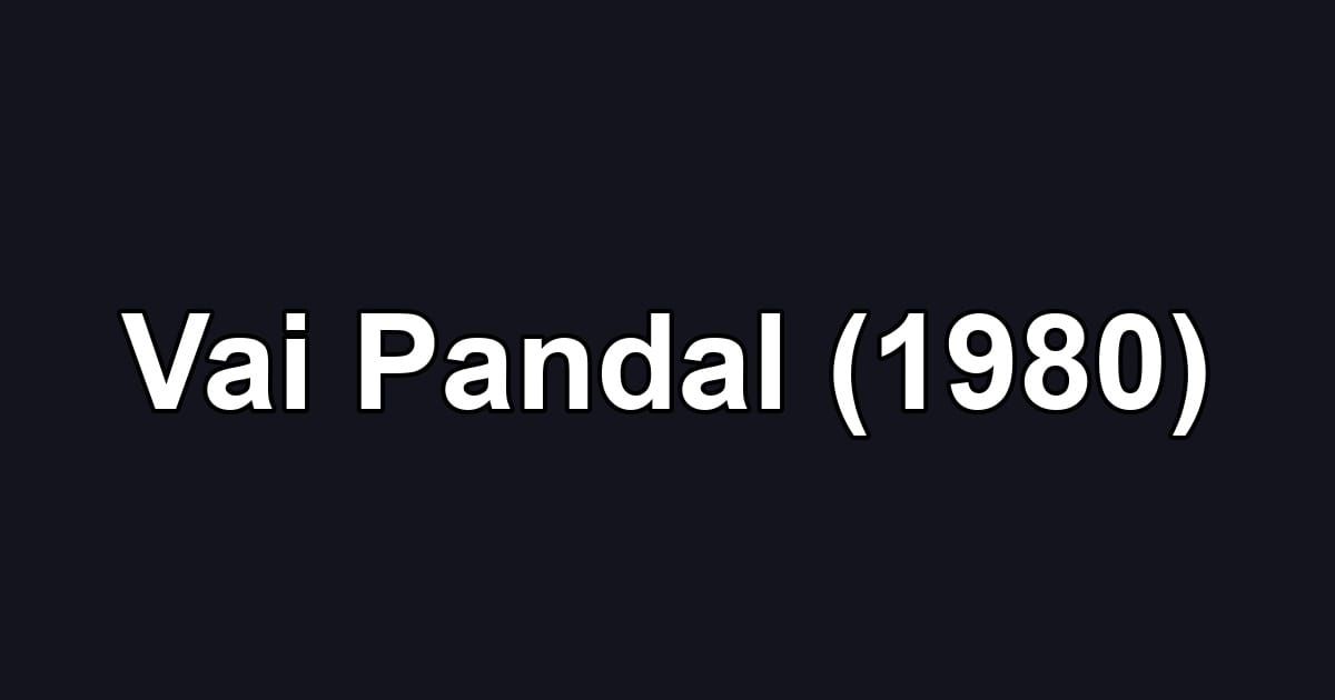 Vai Pandal (1980)