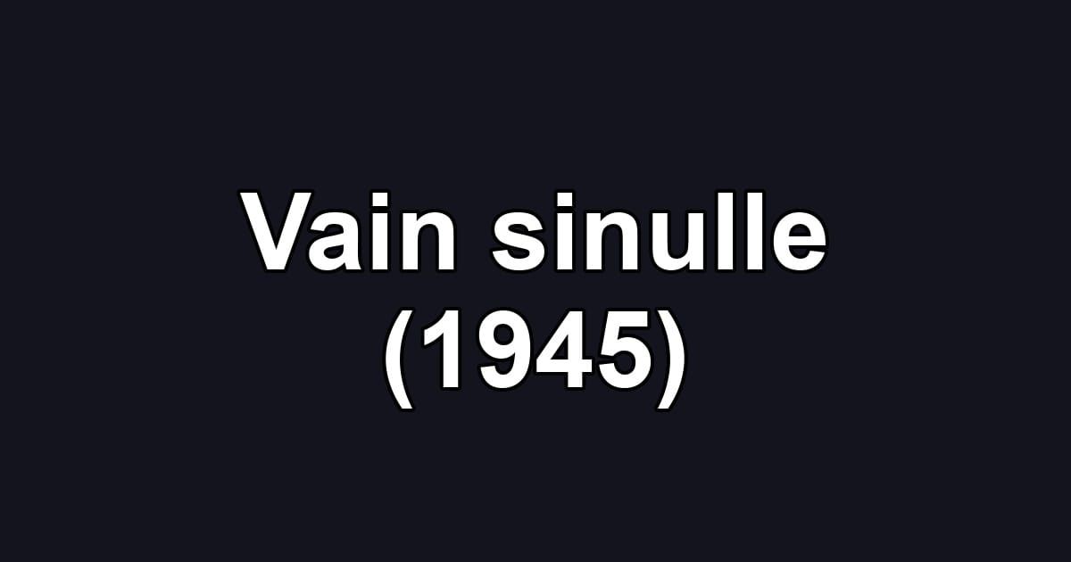 Vain sinulle (1945)