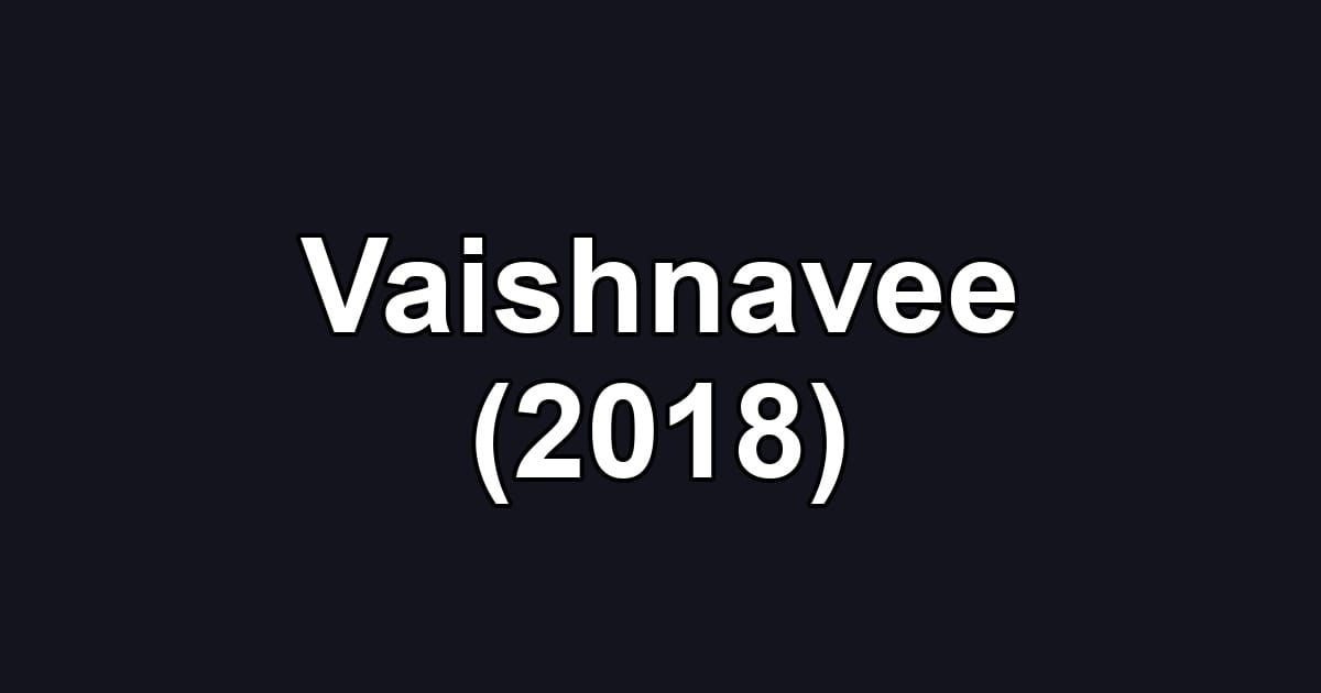 Vaishnavee (2018)