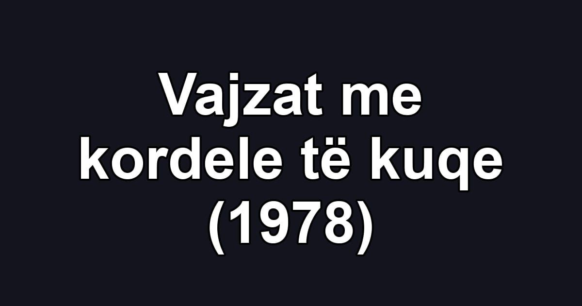 Vajzat me kordele të kuqe (1978)