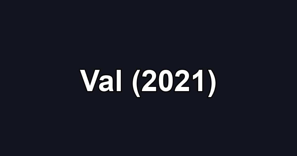 Val (2021)