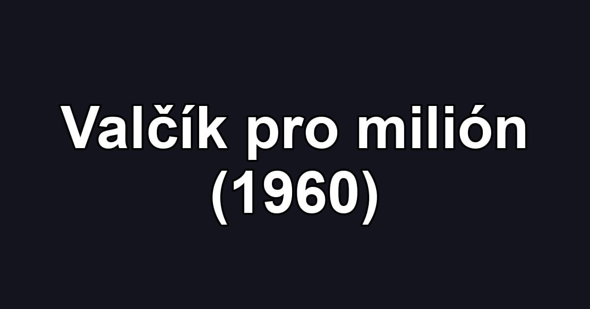 Valčík pro milión (1960)