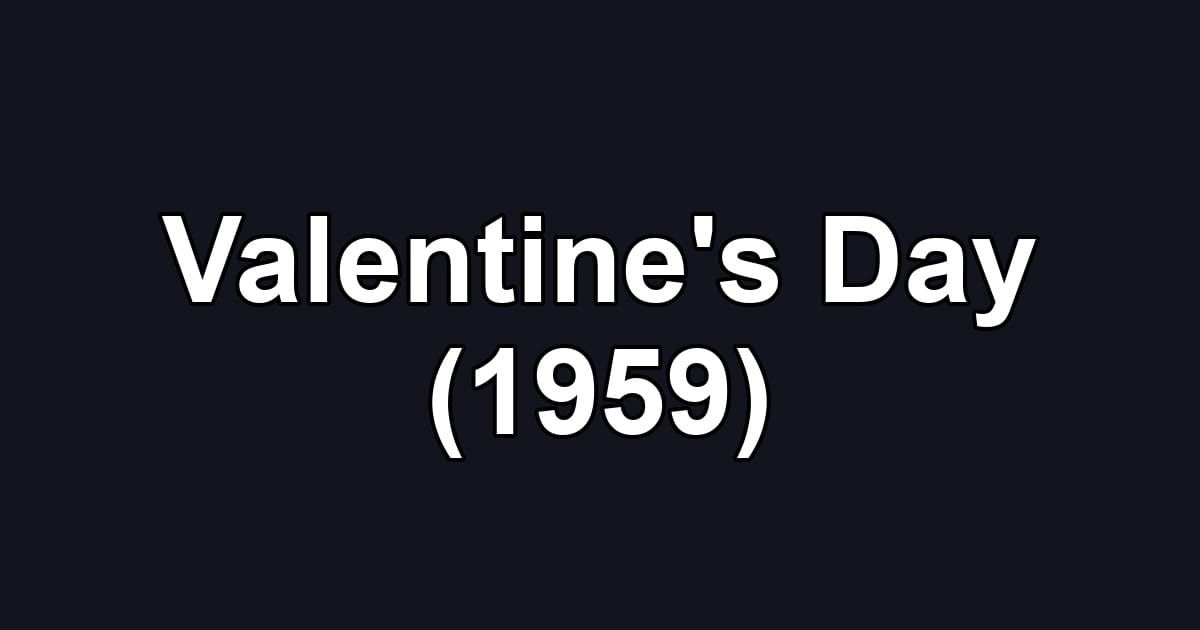 Valentine's Day (1959)