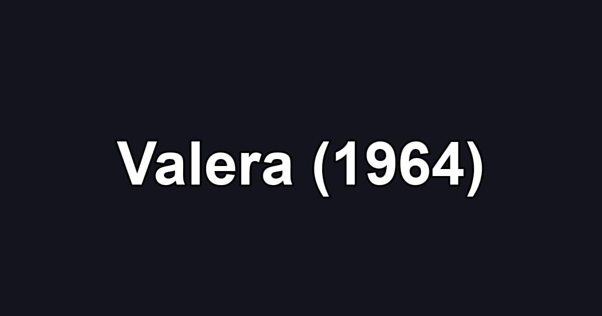Valera (1964)