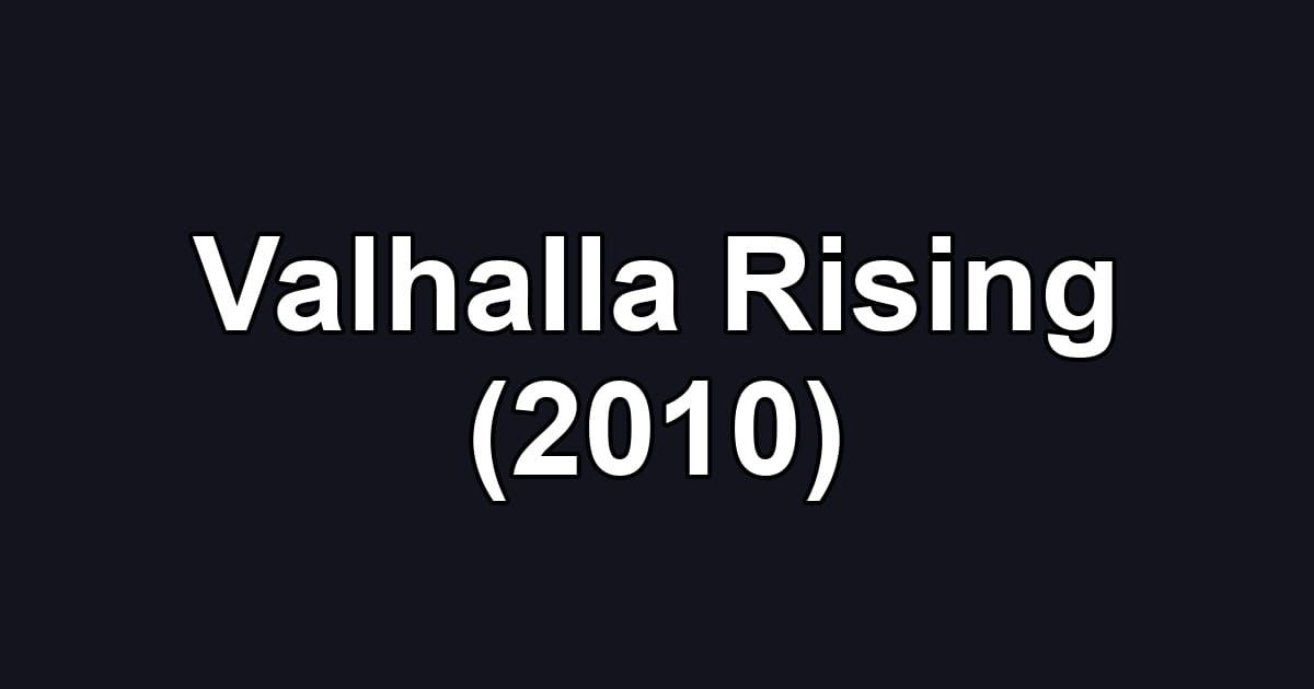 Valhalla Rising (2010)