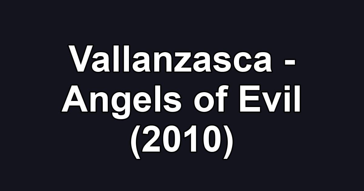 Vallanzasca - Angels of Evil (2010)
