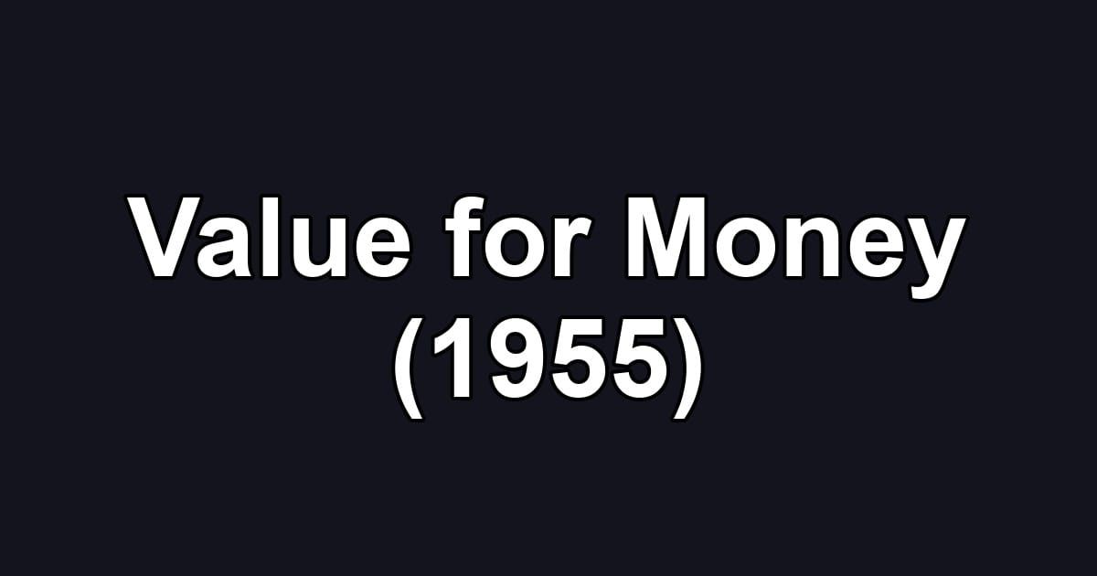Value for Money (1955)