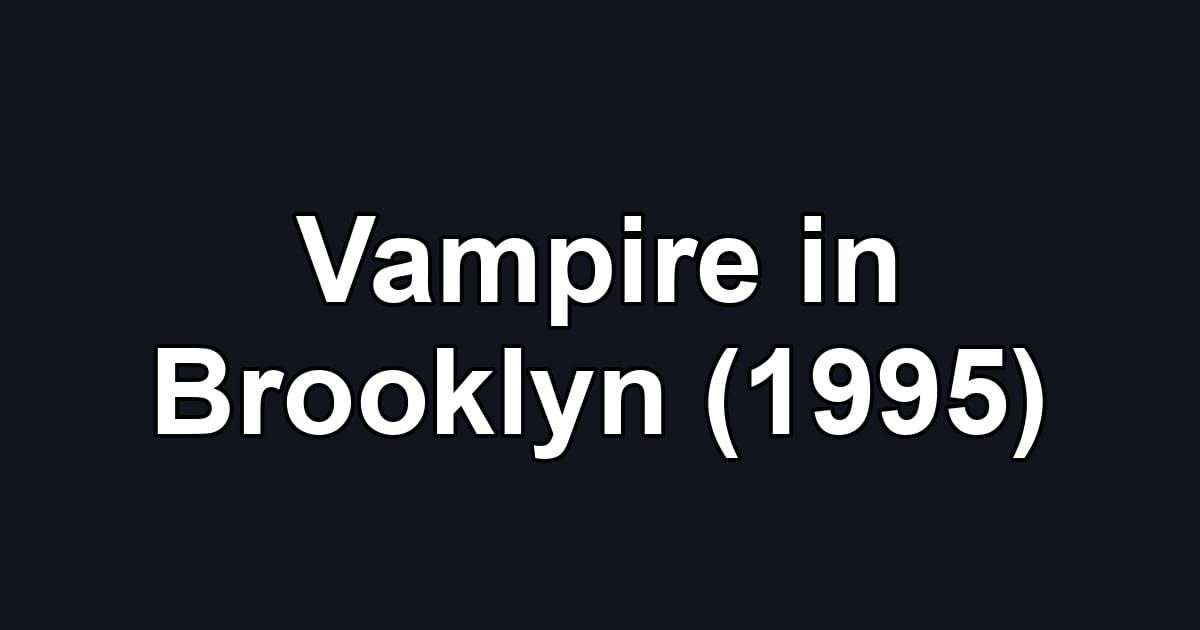 Vampire in Brooklyn (1995)