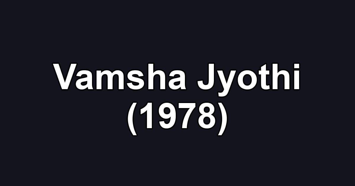 Vamsha Jyothi (1978)