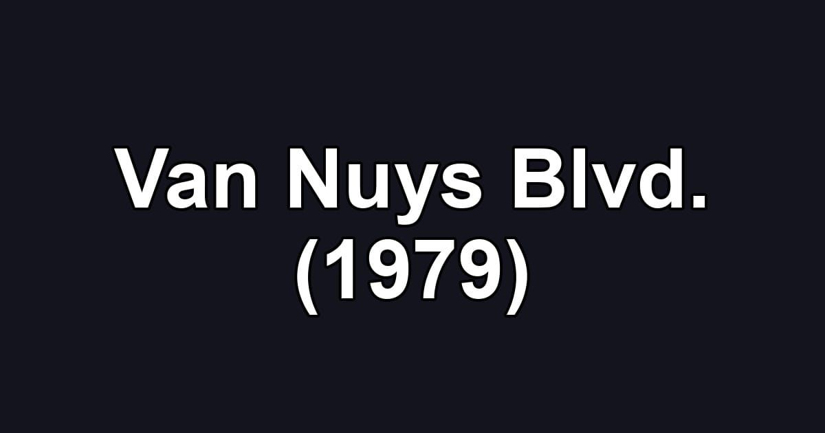 Van Nuys Blvd. (1979)