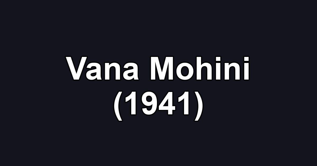 Vana Mohini (1941)