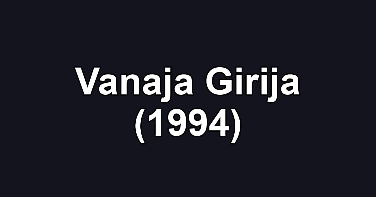 Vanaja Girija (1994)