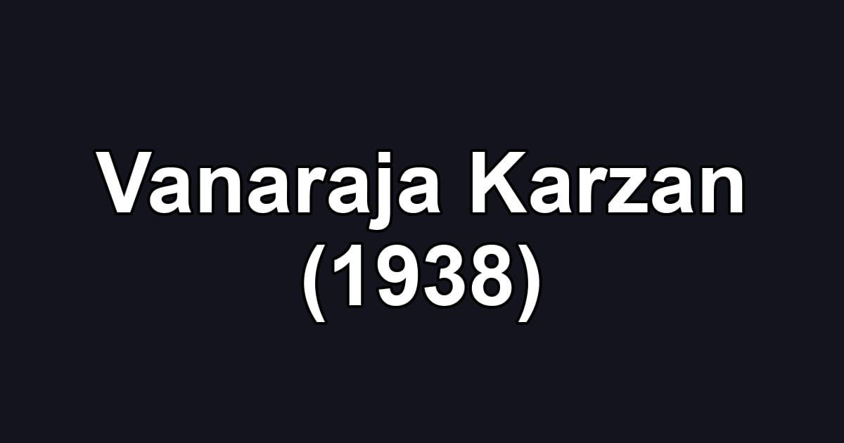 Vanaraja Karzan (1938)