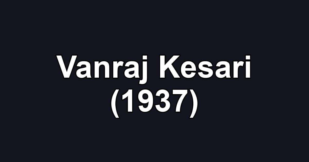 Vanraj Kesari (1937)