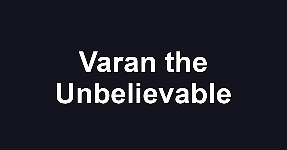 Varan the Unbelievable