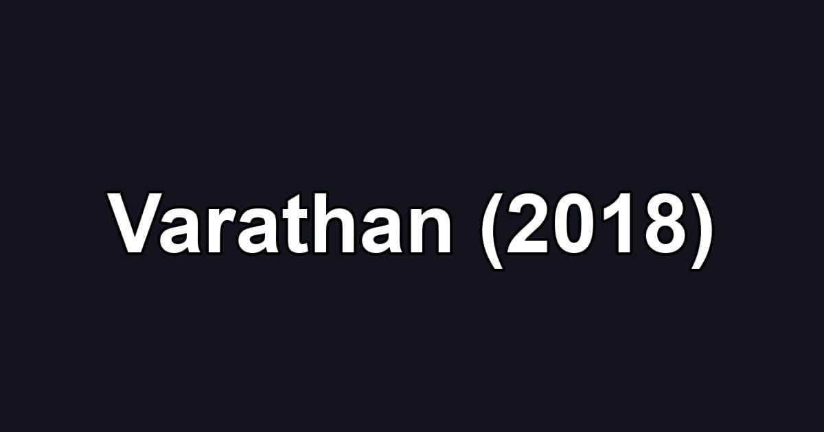 Varathan (2018)